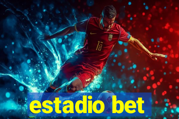 estadio bet